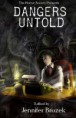 DANGERS UNTOLD-THE 1ST HORROR SOCIETY ANTHOLOGY